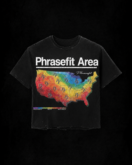 "PhraseFit Area" tee